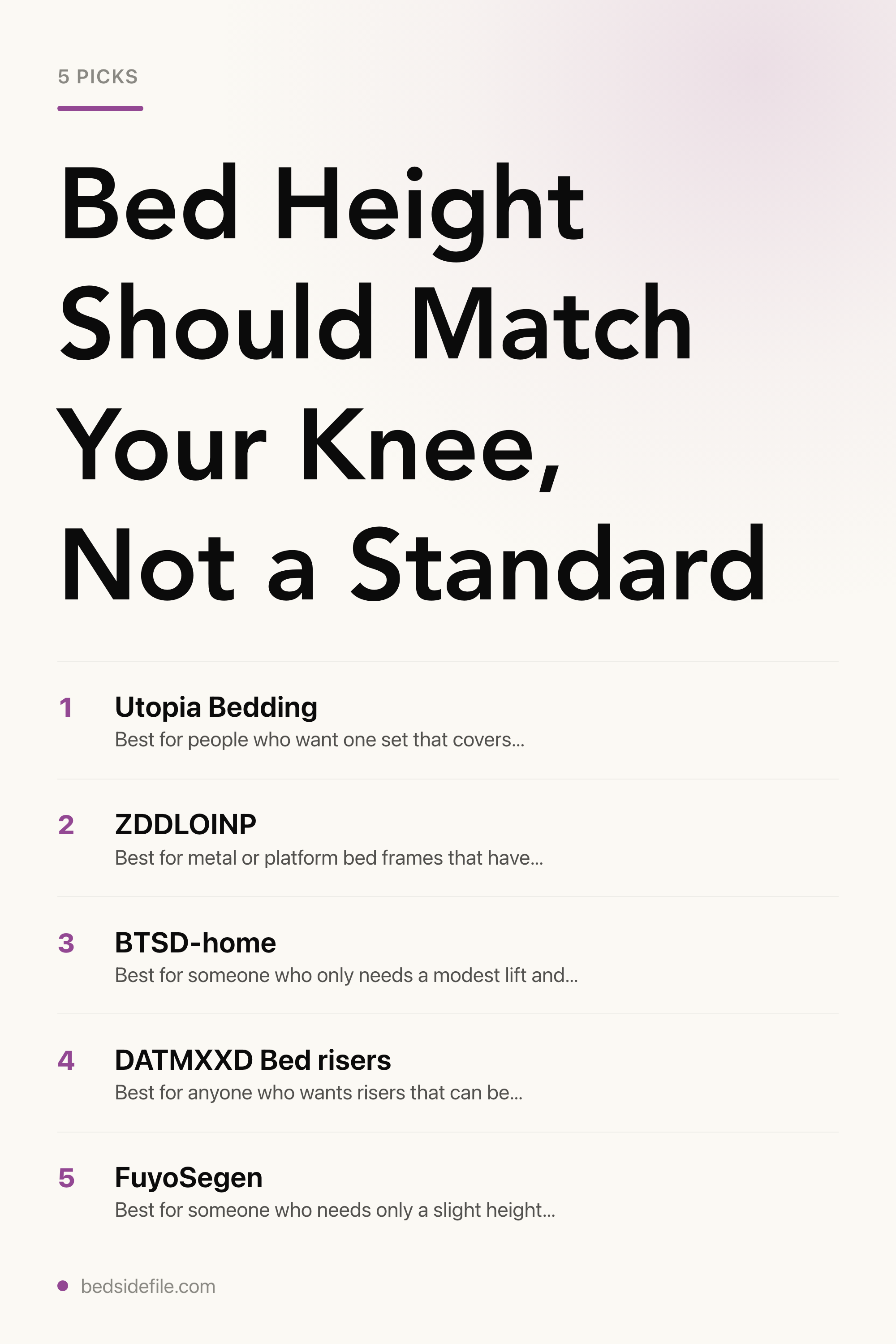 Bed Height Should Match Your Knee, Not a Standard — the picks, as a saveable list