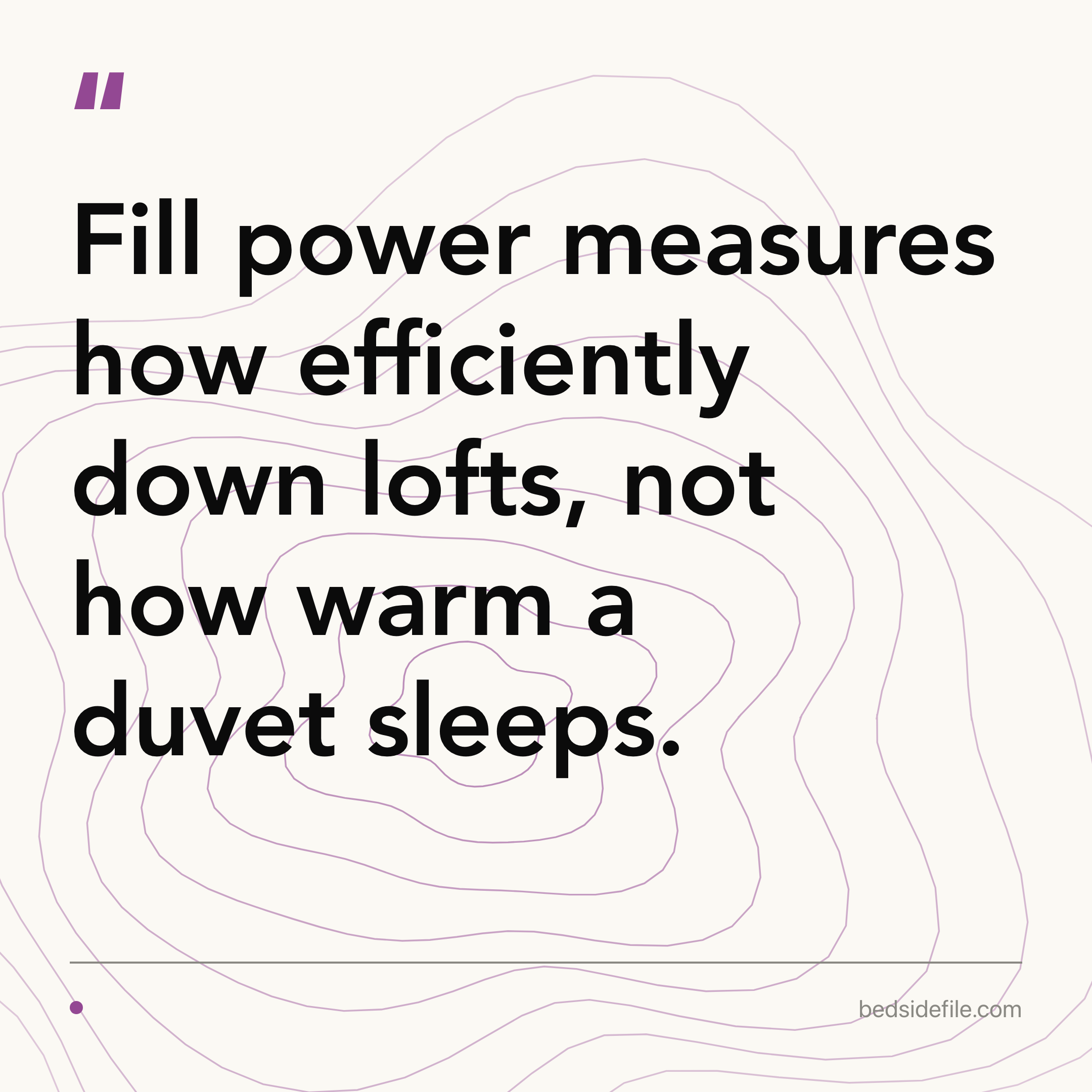 Duvet Insert Fill Power: 600 Cubic Inches Per Ounce